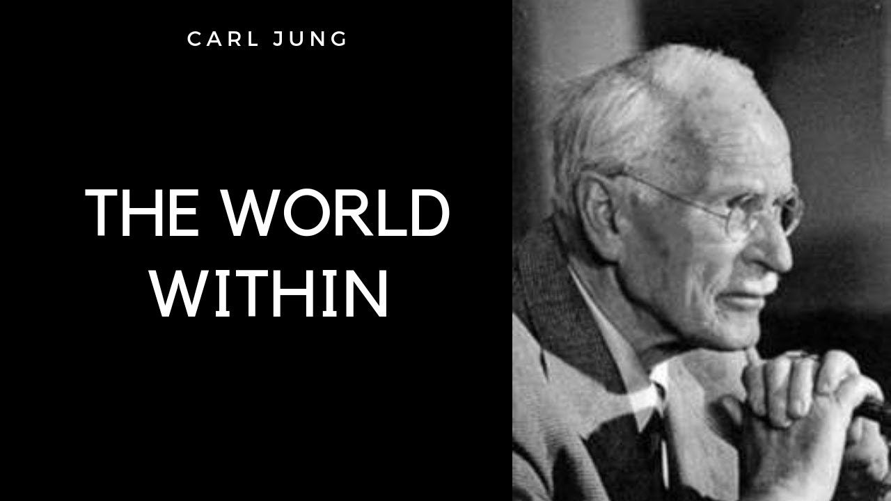 Carl Jung Talk - The World Within. The Power Of Imagination.