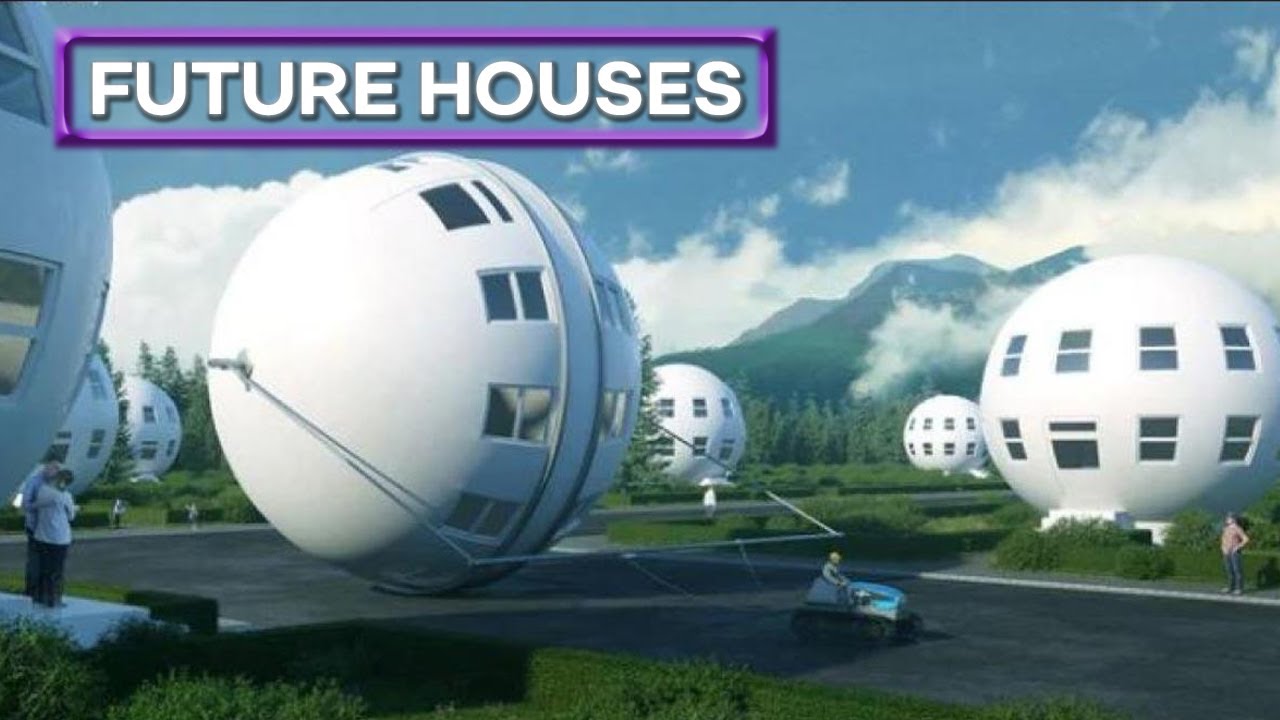 Future Technology: The Houses Of The Future