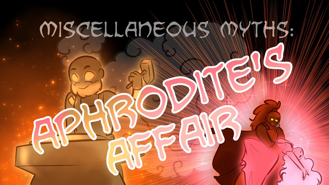 Miscellaneous Myths: Aphrodite